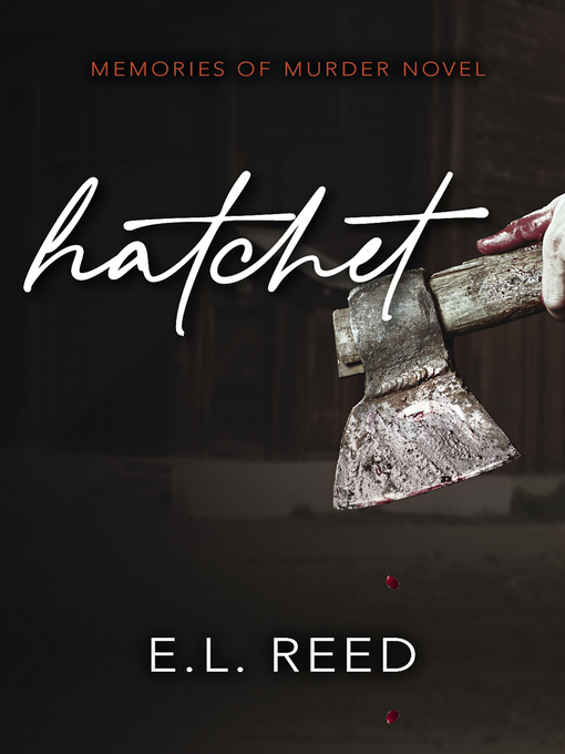 Title details for Hatchet by E.L. Reed - Available